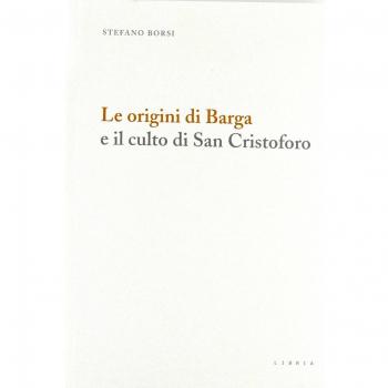 Le origini di Barga e il culto di san Cristoforo