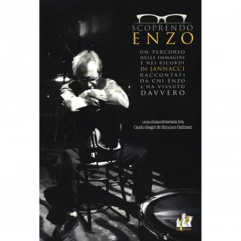 Scoprendo Enzo. Un percorso nelle immagini e nei ricordi di Jannacci raccontati da chi Enzo l'ha vissuto davvero