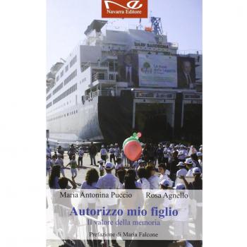 Autorizzo mio figlio. Il valore della memoria