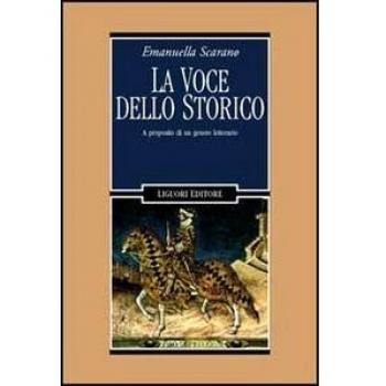 La voce dello storico. A proposito di un genere letterario