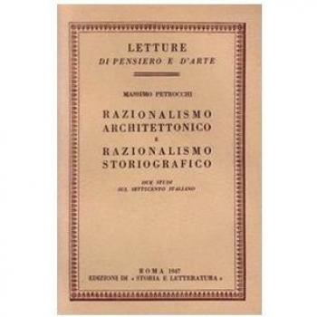 Razionalismo architettonico e razionalismo storiografico. Due studi sul Settecento italiano