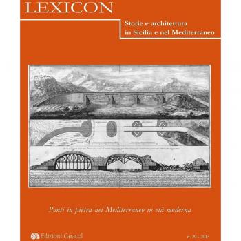 Lexicon. Storie e architettura in Sicilia e nel Mediterraneo. Ediz. italiana e spagnola. Ponti in pietra nel Mediterraneo in età moderna (Vol. 20)