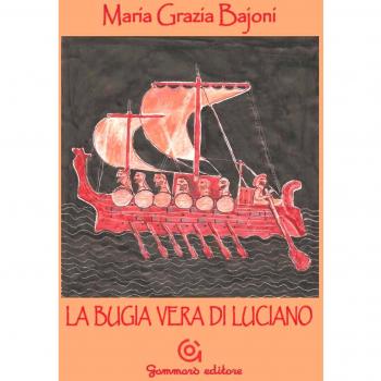 La bugia vera di Luciano