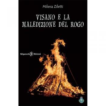 Visano e la maledizione del rogo. Con Libro in brossura