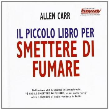 Il piccolo libro per smettere di fumare