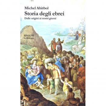 Storia degli ebrei. Dalle origini ai nostri giorni