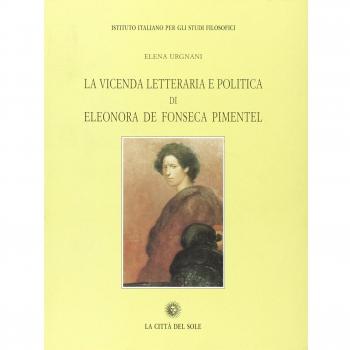 La vicenda letteraria e politica di Eleonora De Fonseca Pimentel
