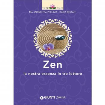 Zen. La nostra essenza in tre lettere