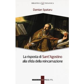 La risposta di Sant'Agostino alla sfida della reincarnazione