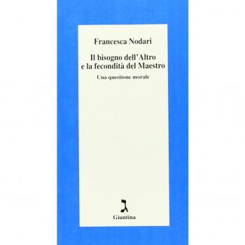 Il bisogno dell'altro e la fecondità del maestro