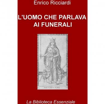 L'uomo che parlava ai funerali