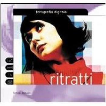 Fotografia digitale. Ritratti. Ediz. illustrata