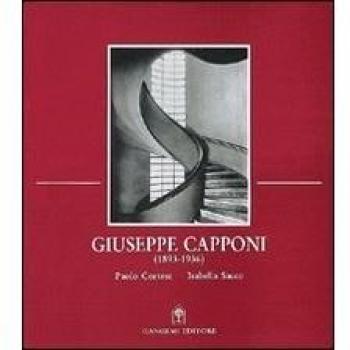 Giuseppe Capponi architetto razionalista. Opere dal 1893 al 1936