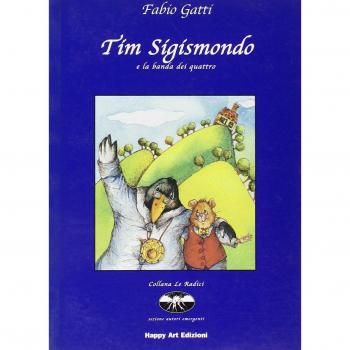 Tim Sigismondo e la banda dei quattro