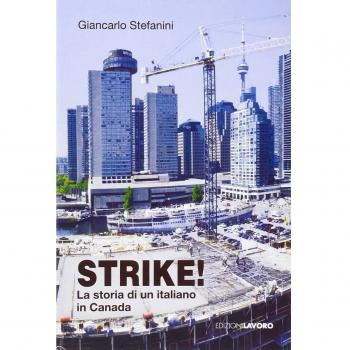 Strike! La storia di un italiano in Canada