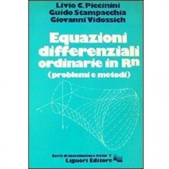 Equazioni differenziali ordinarie in RN (problemi e metodi)