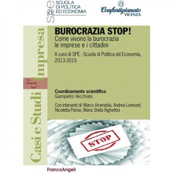 Burocrazia stop! Come vivono la burocrazia le imprese e i cittadini