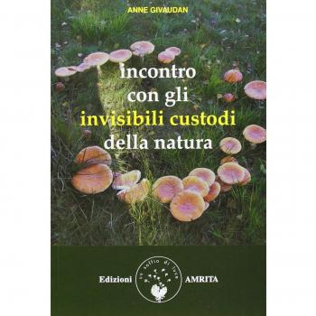 Incontro con gli invisibili custodi della natura
