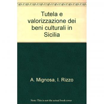Tutela e valorizzazione dei beni culturali in Sicilia
