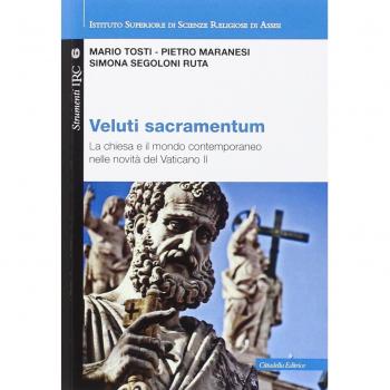 Veluti sacramentum. La chiesa e il mondo contemporaneo nelle novità del Vaticano II