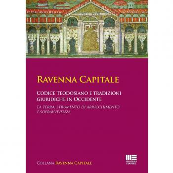 Codice Teodosiano e tradizioni giuridiche in Occidente