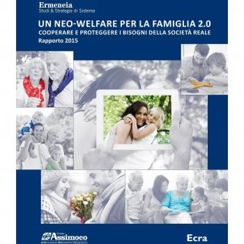 Un neo-welfare per la famiglia 2.0. Cooperare e proteggere i bisogni della società reale