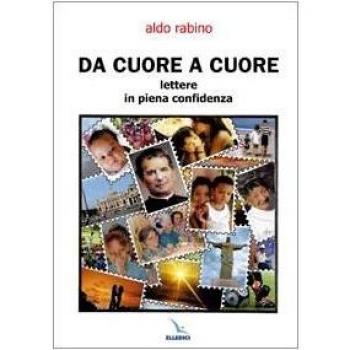 Da cuore a cuore. Lettere in piena confidenza