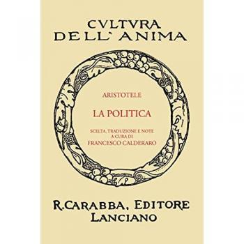La politica (rist. anast. 1936). Ediz. in facsimile