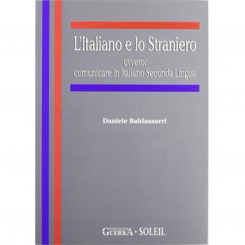 L'italiano e lo straniero ovvero: comunicare in italiano seconda lingua