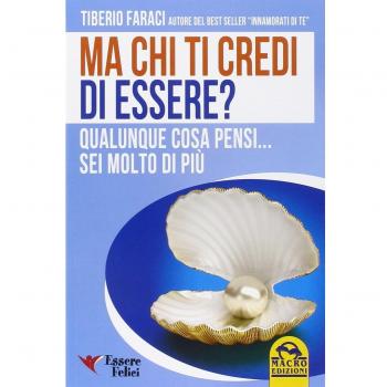 Ma chi ti credi di essere? Qualunque cosa pensi... sei molto di più
