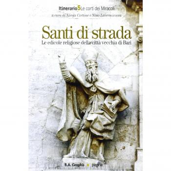 Santi di strada. Le edicole religiose della città vecchia di Bari: 5