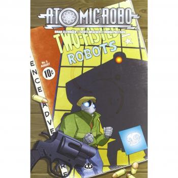 Atomic Robo. Atomic Robo e l'arte letale della scienza