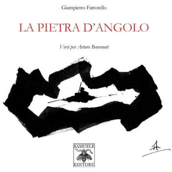 La pietra d'angolo. Versi per Arturo Benvenuti