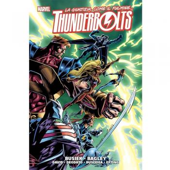 La giustizia, come il fulmine... Thunderbolts (Vol. 1)