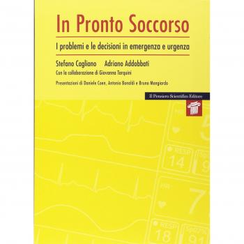 Pronto soccorso. I problemi e le decisioni di emergenza e urgenza