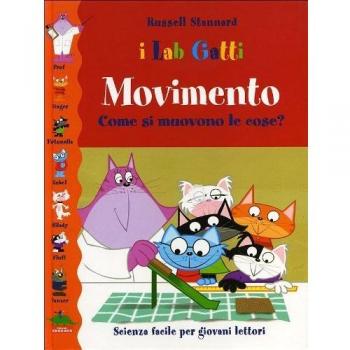 Movimento. Come si muovono le cose?
