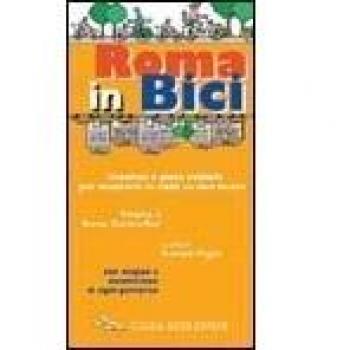 Roma in bici. Roma centro sud (Vol. 2)