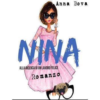 Nina. Alla ricerca di un lavoro felice
