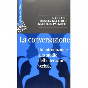 La conversazione. Un'introduzione allo studio dell'interazione verbale