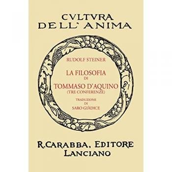 La filosofia di Tommaso d'Aquino (tre conferenze) (rist. anast. 1932). Ediz. in facsimile