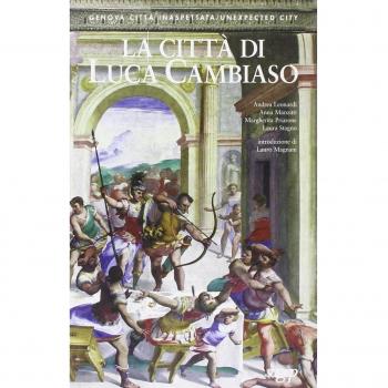 La città di Luca Cambiaso. Ediz. italiana e inglese