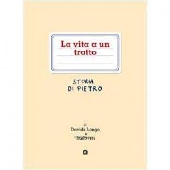 La vita a un tratto. Storia di Pietro