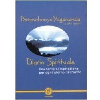 Diario spirituale. Una fonte di ispirazione per ogni giorno dell'anno