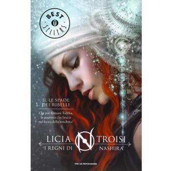 Le spade dei ribelli. I regni di Nashira (Vol. 2)