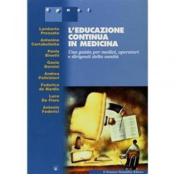 L'educazione continua in medicina. Una guida per medici operatori e dirigenti della sanità