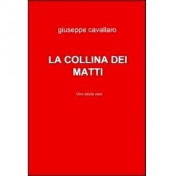 LA COLLINA DEI MATTI