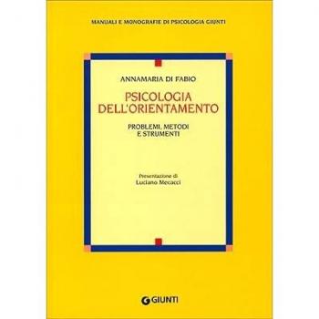 Psicologia dell'orientamento. Problemi, metodi e strumenti
