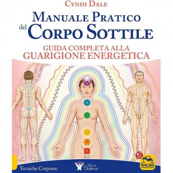 Manuale pratico del corpo sottile
