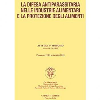 La difesa antiparassitaria nelle industrie alimentari e la protezione degli alimenti