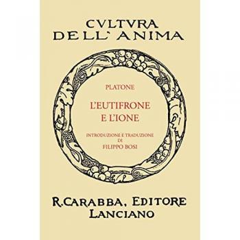 L'Eutifrone e l'Ione (rist. anast. 1936). Ediz. in facsimile